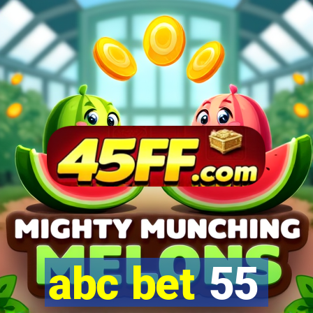 abc bet 55